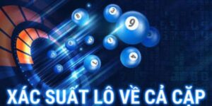 Xác suất lô về cả cặp là gì